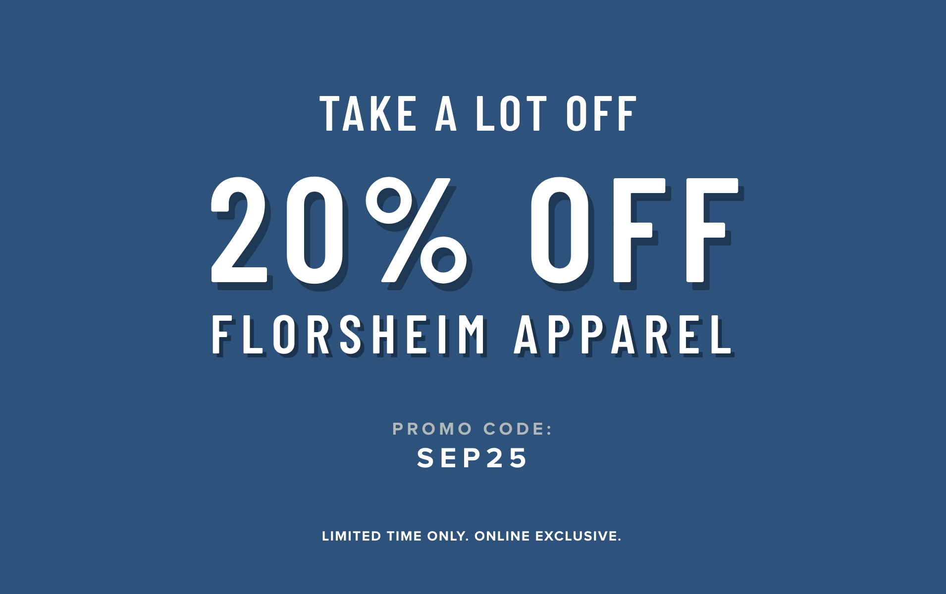 Sep - 20% Off Florsheim Apparel