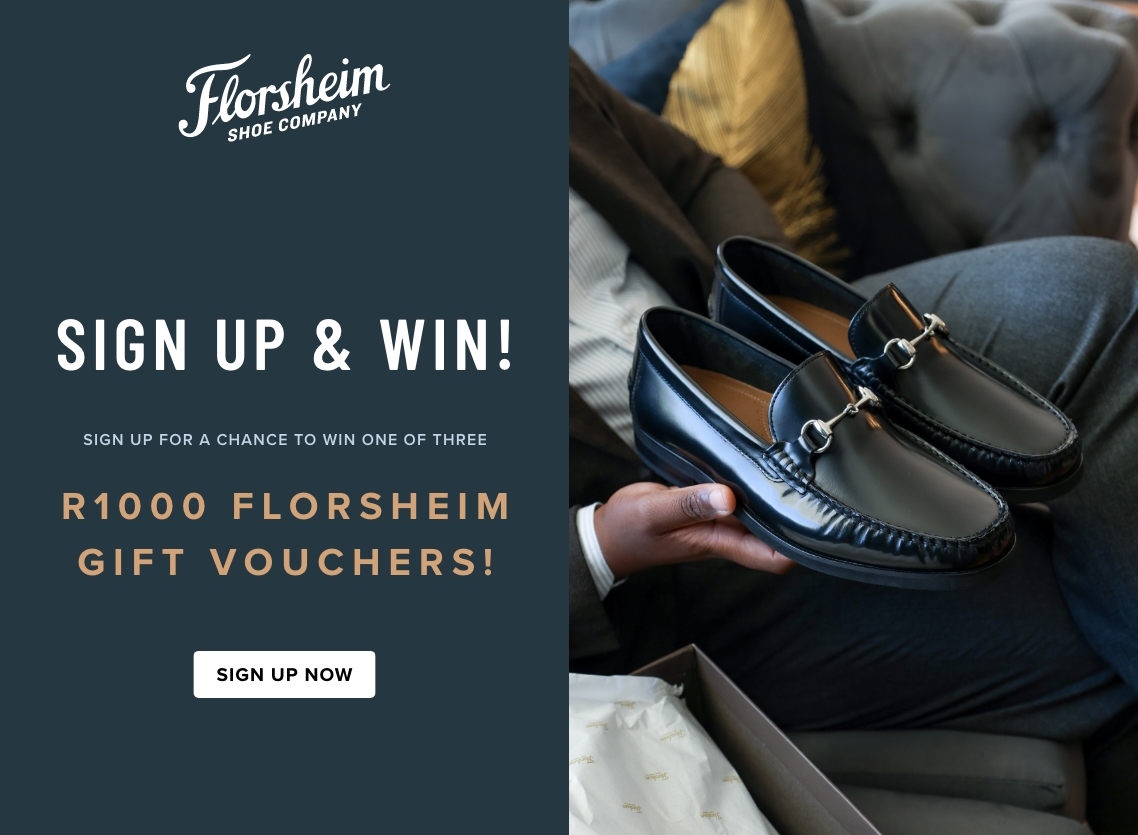 Sign Up For A Chance to Win 1 Of 3 R1000 Florsheim Gift Vouchers
